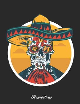 Reservations: Reservation Book – Guestbook for mexican restaurants, bistros and hotels | 370 pages - 1 day=1 page | The appointment calendar for your ... in gastronomy | With insensitive cover #4