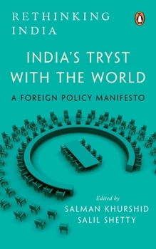 Hardcover India's Tryst with the World: Rethinking India Series Book