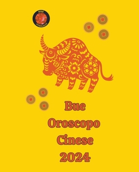 Paperback Bue Oroscopo Cinese 2024 [Italian] Book