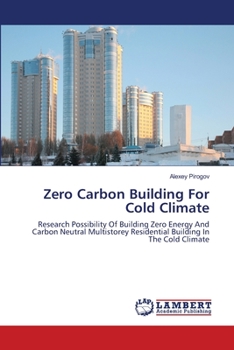 Paperback Zero Carbon Building For Cold Climate Book