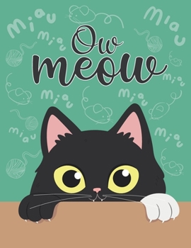 Paperback OW MEOW Book By E.M. Owmeow Book