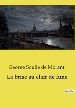 Paperback La brise au clair de lune [French] Book