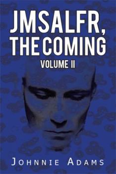 Paperback Jmsalfr, the Coming Volume II Book