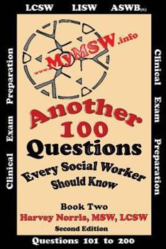 Paperback Another 100 Questions Every Social Worker Should Know!: Aswb-lcsw Exam Preparation Guide Book