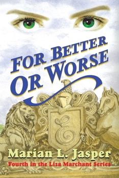 Paperback For Better or Worse: Fourth in the Liza Marchant Series Book