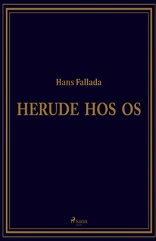 Paperback Herude hos os [Danish] Book