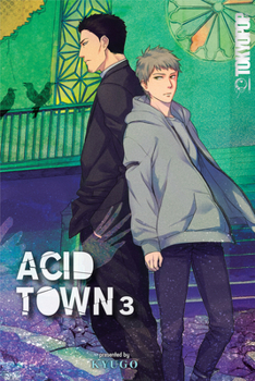 Acid Town, Volume 3 - Book #3 of the ACID TOWN