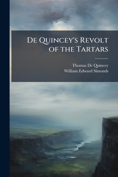 Paperback De Quincey's Revolt of the Tartars Book