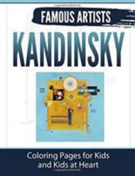 Paperback Kandinsky: Coloring Pages for Kids and Kids at Heart Book