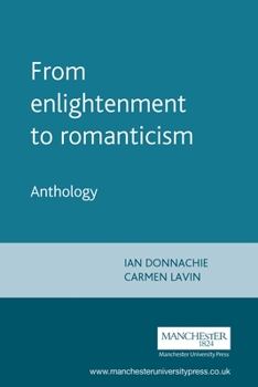 Paperback From Enlightenment to Romanticism: Anthology I Book