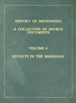 Hardcover Revolts in the Marianas 1673-1678 Book