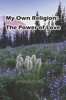 My Own Religion: The Power of Love: Black and White Edition