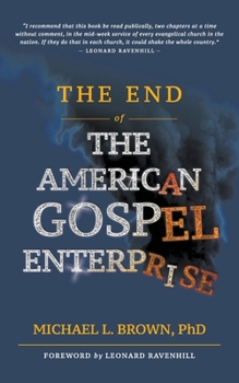 Paperback The End of the American Gospel Enterprise Book