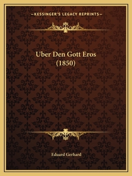 Paperback Uber Den Gott Eros (1850) [German] Book