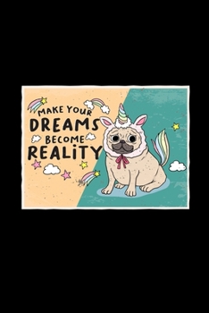 Paperback Make your dreams become reality: 6x9 pug - lined - ruled paper - notebook - notes Book