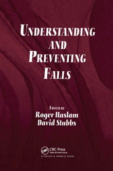 Paperback Understanding and Preventing Falls: An Ergonomics Approach Book