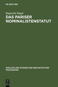 Hardcover Das Pariser Nominalistenstatut: Zur Entstehung Des Realitätsbegriffs Der Neuzeitlichen Naturwissenschaft. (Occam, Buridan Und Petrus Hispanus, Nikolau [German] Book