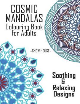 Paperback Cosmic Mandalas: Colouring Book for Adults Book