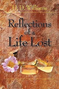 Paperback Reflections of a Life Lost Book