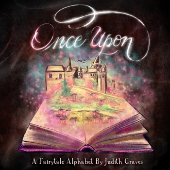 Paperback Once Upon: A Fairytale Alphabet Book
