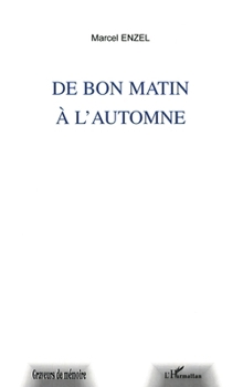 Paperback de Bon Matin a l'Automne [French] Book