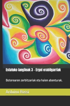 Paperback Estatuko langileak 3 - Ergel erabilgarriak: Boterearen zerbitzariak eta haien abenturak. [Basque] Book