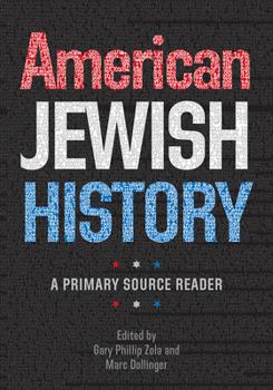 Paperback American Jewish History: A Primary Source Reader Book