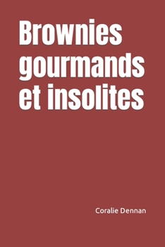 Paperback Brownies gourmands et insolites [French] Book