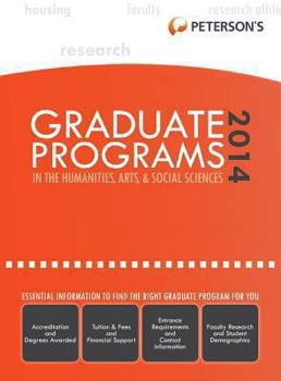 Hardcover Graduate Programs in the Humanities, Arts & Social Sciences 2014 (Grad 2) Book