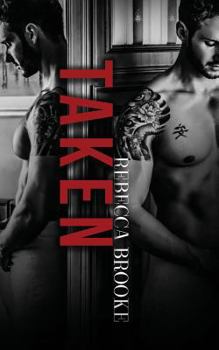 Taken - Book #3 of the Traded