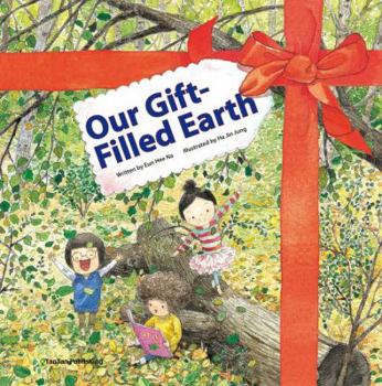 Hardcover Our Gift-Filled Earth Book
