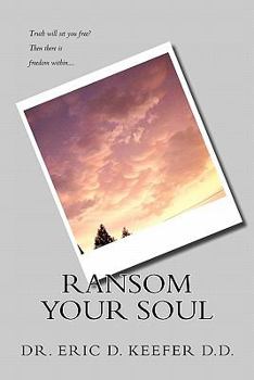 Paperback Ransom Your Soul: Taking Back the Truth Book