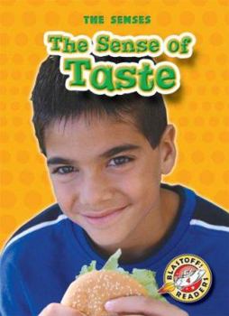 The Sense of Taste (Blastoff! Readers) - Book  of the Senses