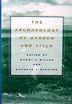 The Archaeology of Garden and Field