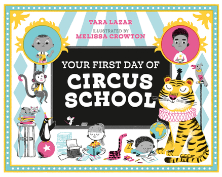 Hardcover Your First Day of Circus School Book