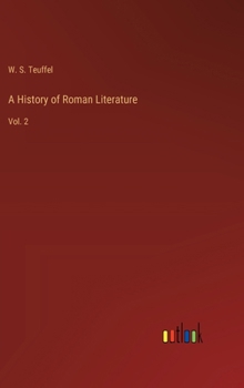 Hardcover A History of Roman Literature: Vol. 2 Book