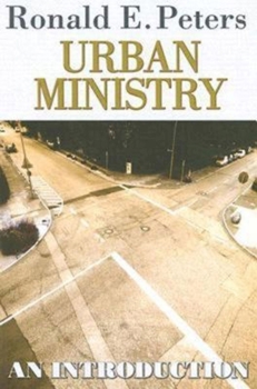 Paperback Urban Ministry: An Introduction Book