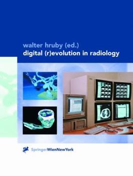 Hardcover Digital (R)Evolution in Radiology Book