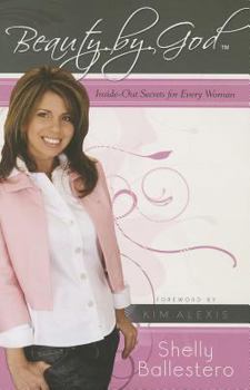 Paperback Beauty by God: Inside-Out Secrets for Every Woman Book
