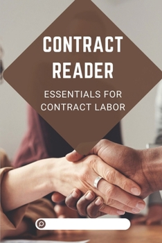 Paperback Contract Reader: Essentials For Contract Labor: Deal With Job Contract Book