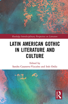 Paperback Latin American Gothic in Literature and Culture Book
