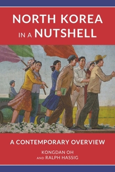 Hardcover North Korea in a Nutshell: A Contemporary Overview Book