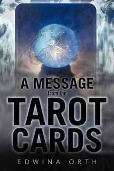 Paperback A Message from the Tarot Cards Book