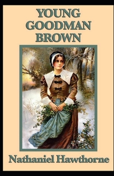 Young Goodman Brown Illustrated