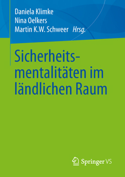 Paperback Sicherheitsmentalitäten Im Ländlichen Raum [German] Book