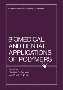 Paperback Biomedical and Dental Applications of Polymers Book