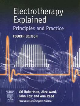 Paperback Electrotherapy Explained: Principles and Practice [With CDROM] Book