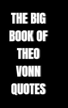 Hardcover The Big Book of Theo Vonn Quotes Book