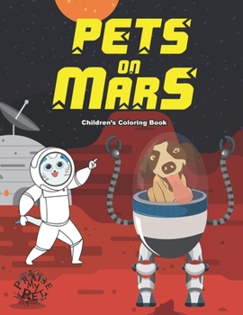 Paperback Pets on Mars: Children's Coloring Book