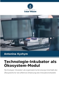 Paperback Technologie-Inkubator als Ökosystem-Modul [German] Book